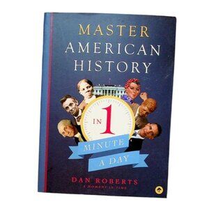 Master American History In 1 Minute A Day By Dan Roberts